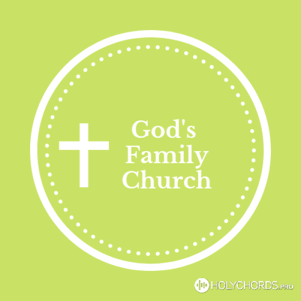 God's family church - Буду строить жизнь